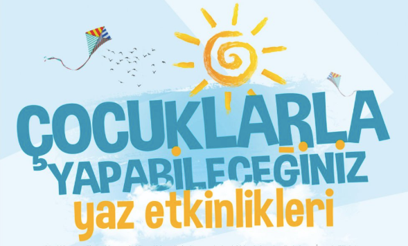 Çocuklarla yapabileceğiniz yaz etkinlikleri resim: 0