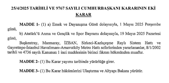 Cumhurbaşkanı Erdoğan'ın Kararıyla O Tarihlerde Ulaşım Ücretsiz Olacak: Resmi Gazete'de Yayımlandı! resim: 1
