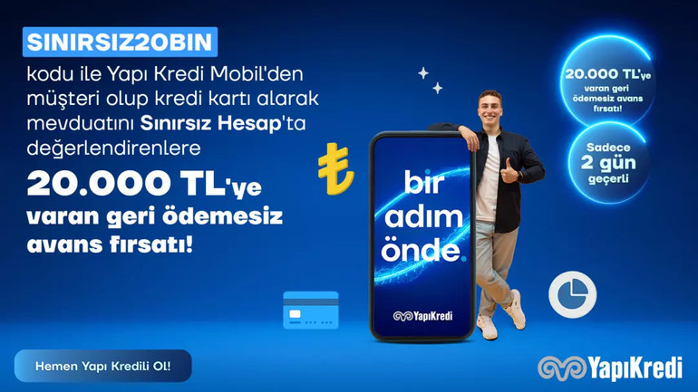 Yapı Kredi Yeni Kampanyasını Duyurdu: 20.000 TL'ye Varan Geri Ödemesiz Avans Fırsatını Kaçırmayın! resim: 0