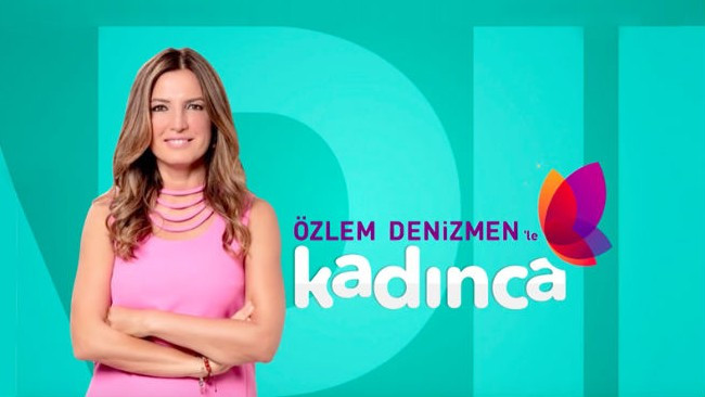 Özlem Denizmen'le Kadınca - 7. Bölüm