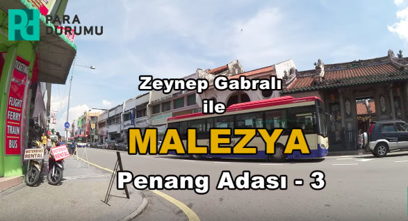 Zeynep Gabralı, Malezya'da yemek fiyatlarını sizin için araştırdı