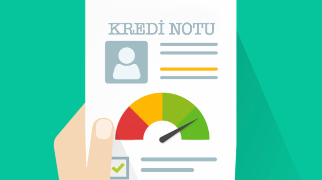 Kredi Notunun Hayatımıza Etkisi Nedir?