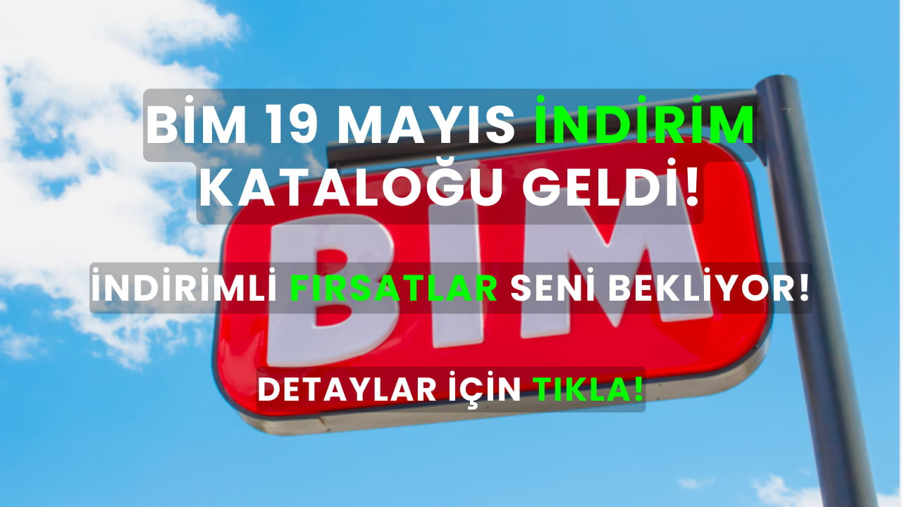 BİM 19 Mayıs İndirim Kataloğu: Kamp ürünlerini kaçırmayın!