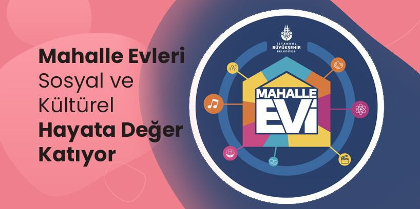 Mahalle Evleri'yle kültür ve sanat faaliyetleri artıyor! Hangi etkinlikler var?