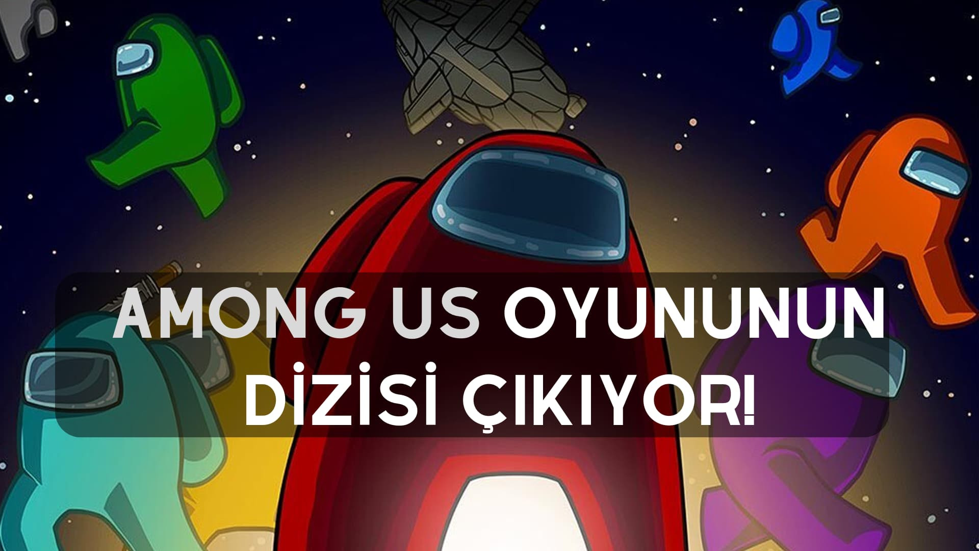 Oyun severlere müjde! Among Us oyununun dizisi geliyor!