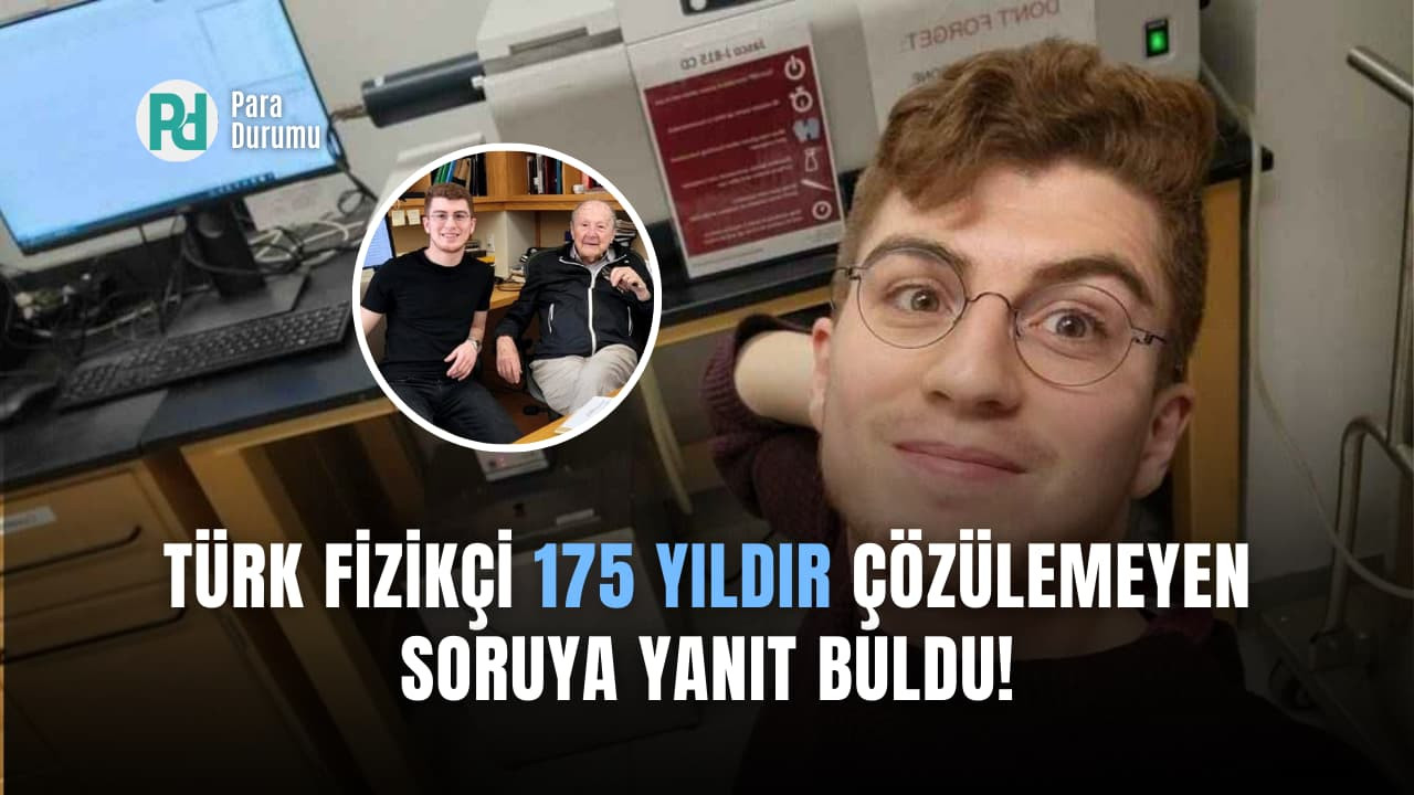 Türk Fizikçi 175 Yıllık Bilimsel Sorunu Çözdü!