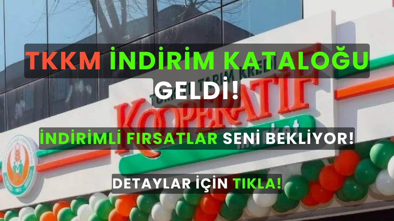 TKK marketlerinde indirimli ürünler! 15 Haziran'a kadar geçerli!