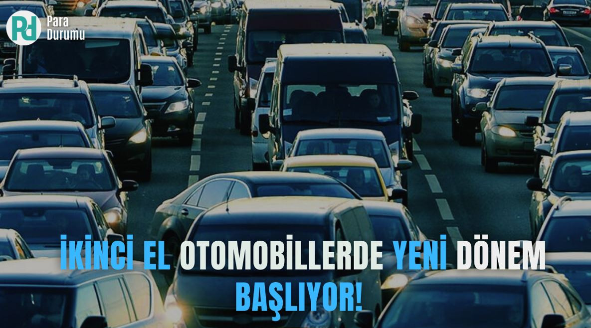 İkinci el otomobillerde yeni dönem başlıyor! 