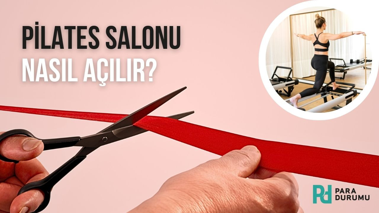 Pilates salonu nasıl açılır?