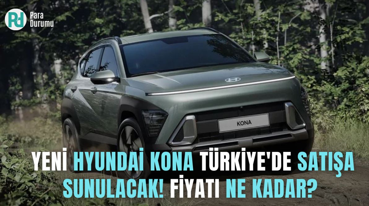 Yeni Hyundai Kona Türkiye'de satışa sunulacak! Fiyatı ne kadar? 