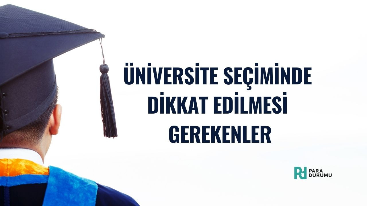 Üniversite Seçiminde Dikkat Edilmesi Gerekenler