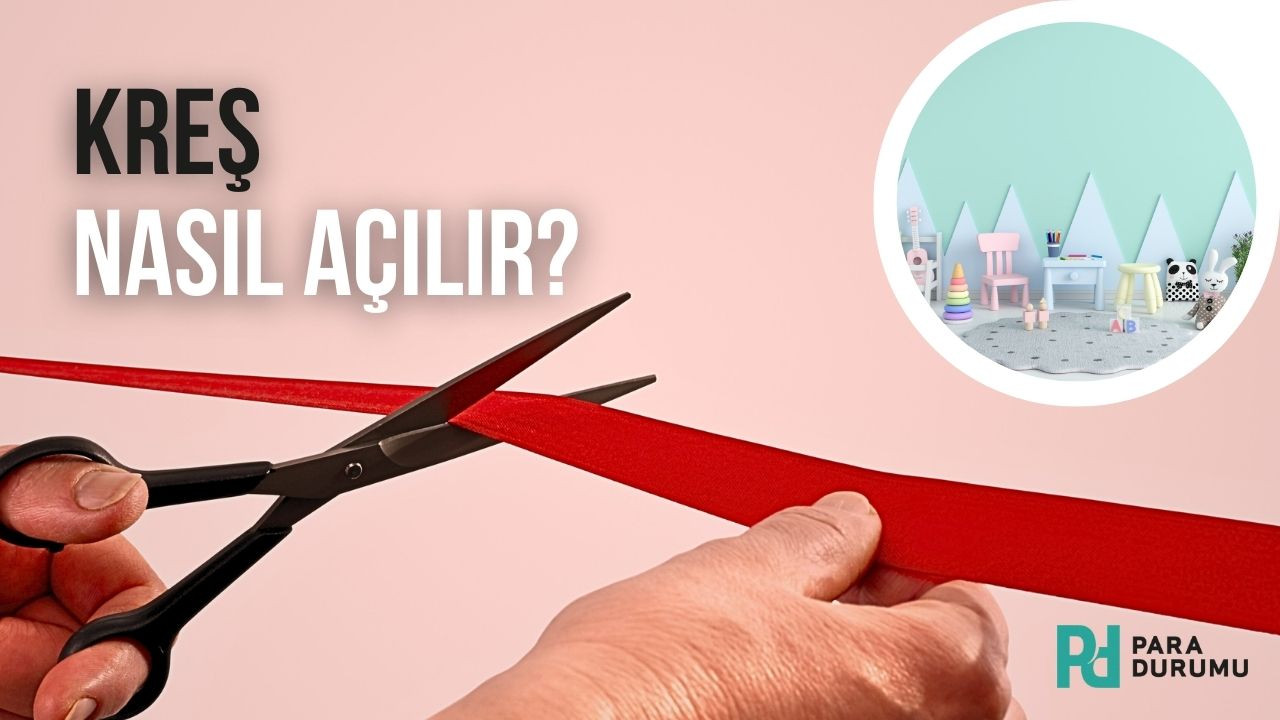 Kreş nasıl açılır?