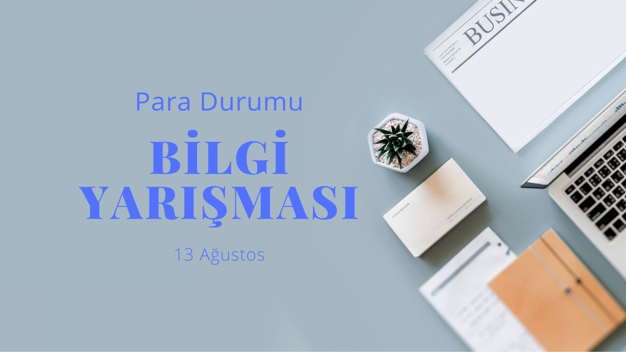 Bilgi Yarışması: 13 Ağustos Sabahı Genel Kültür Testi 