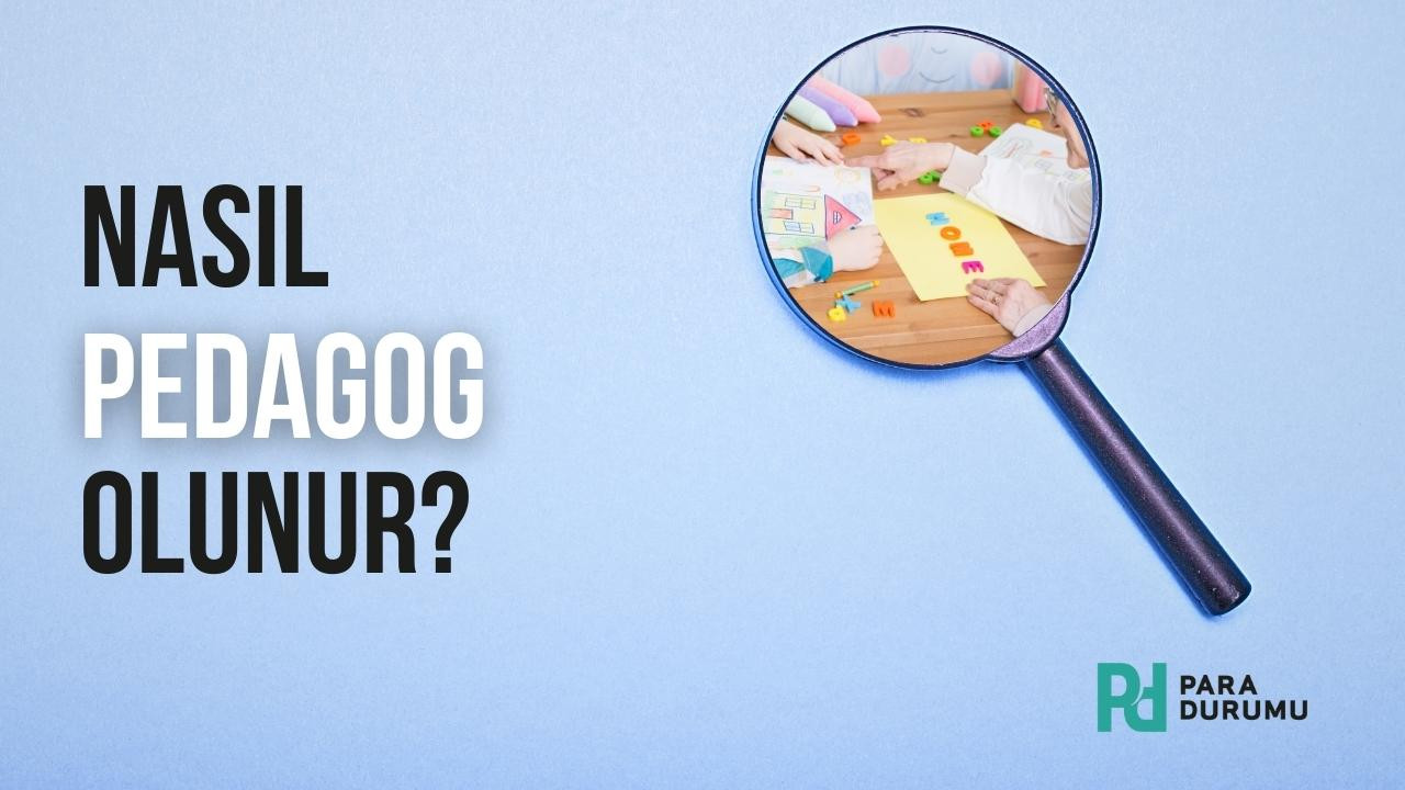 Nasıl pedagog olunur?
