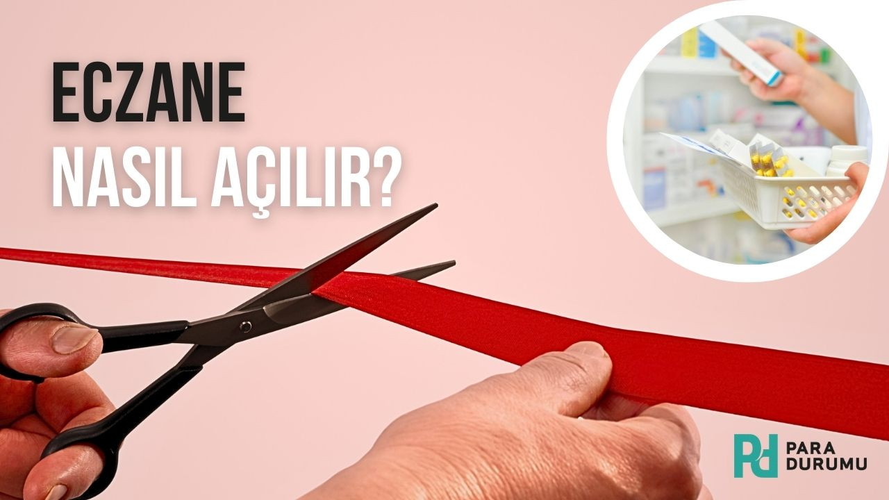 Eczane nasıl açılır?