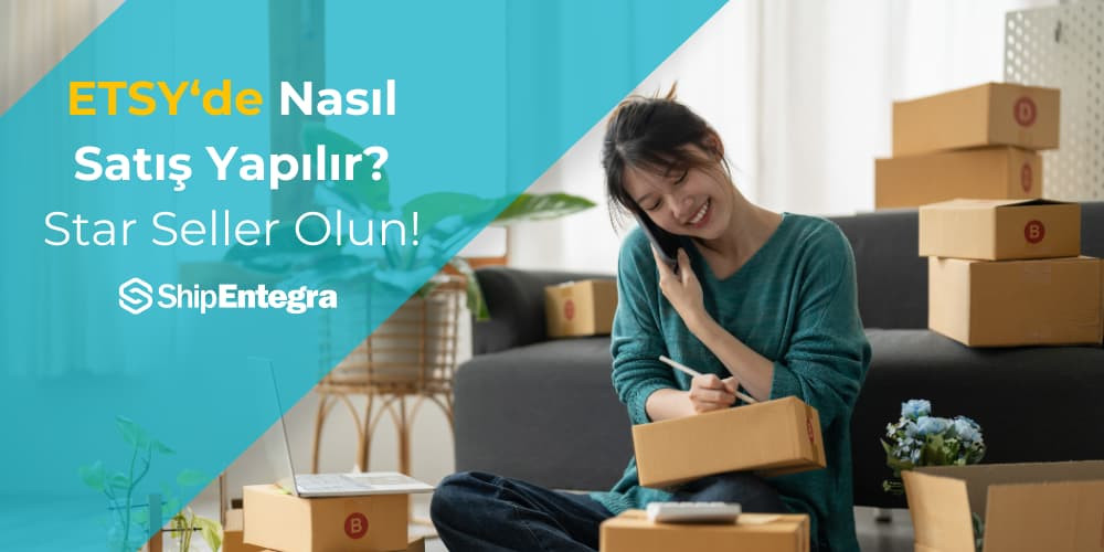 ETSY Nedir - ETSY’de Satış Yapma