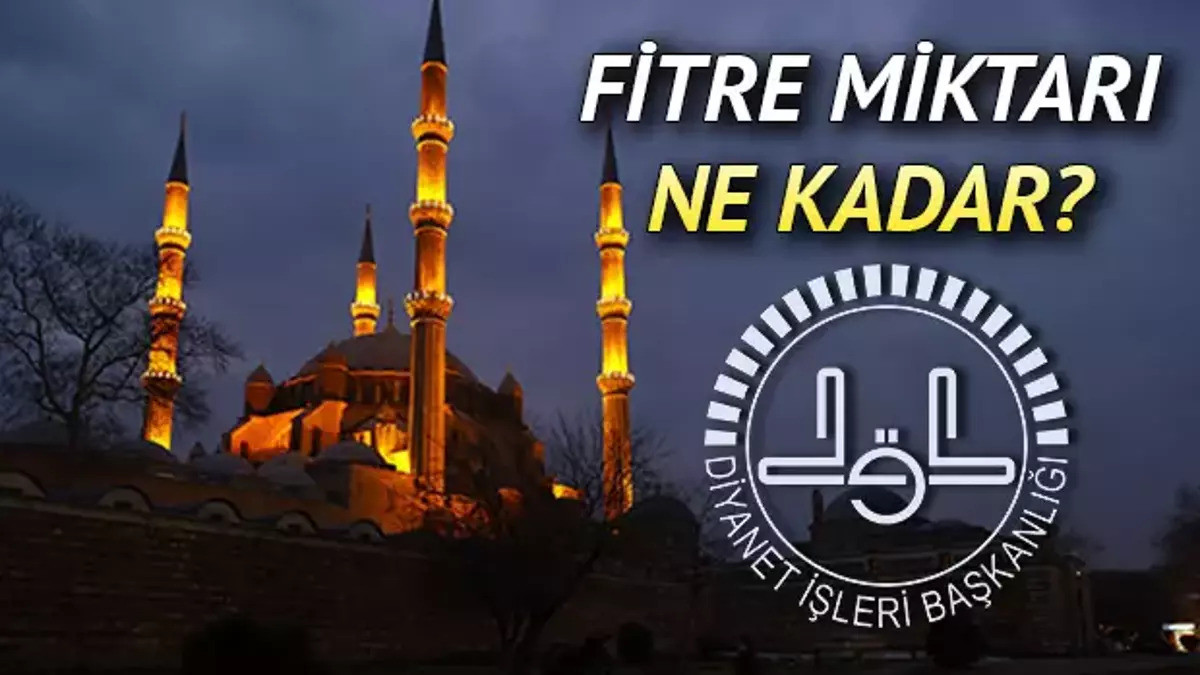 Diyanet 2025 Fitre Bedelini Açıkladı: Bu Yıl Fitre Ne Kadar, Fitre Kimlere Verilir? 