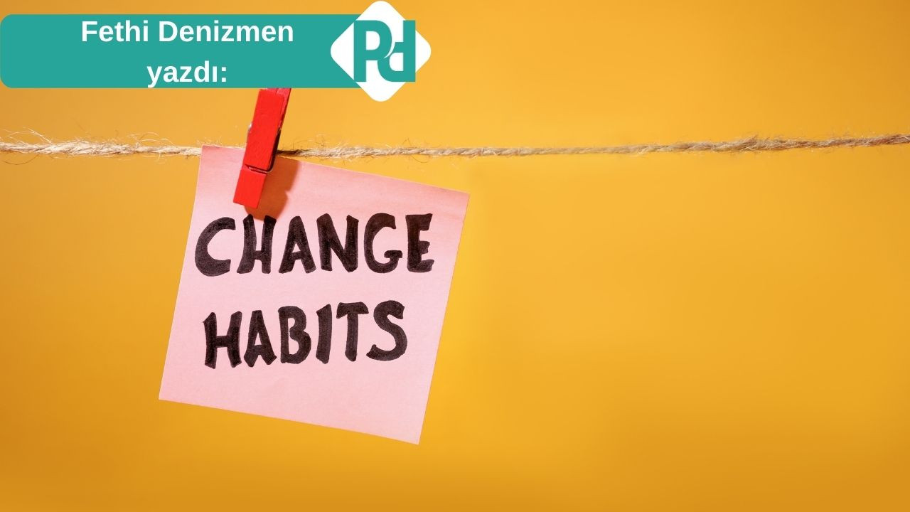 Yaşamından ve Finansal Alışkanlıklarından Memnun Musun? Değilsen Değiştir, Hayatın Değişsin!