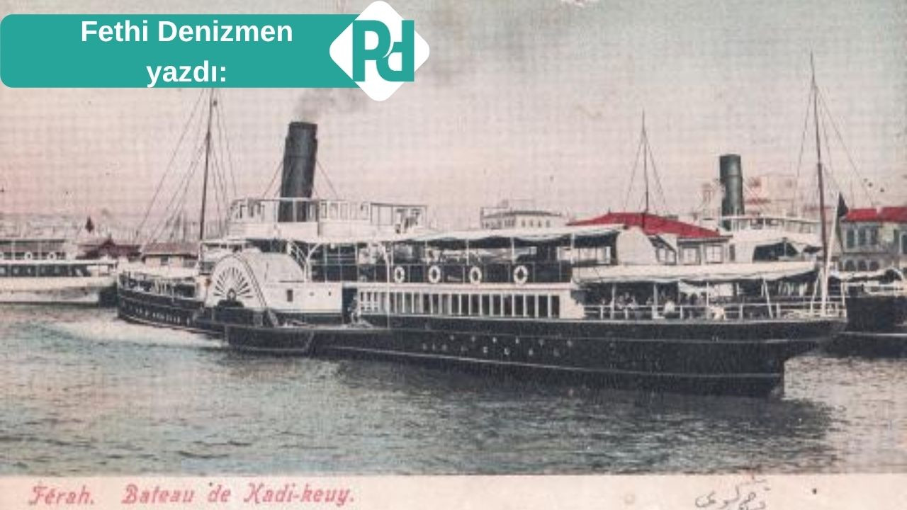 Yandan Çarklı Vapur Günlerinden
